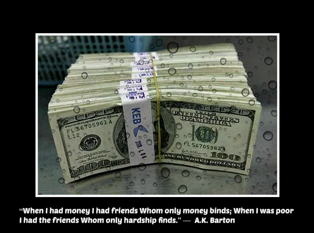 Money and Friends quotes