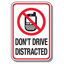 Don't Drive Distracted. It's the Law