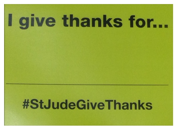 Nove 24th - I Give Thanks For... #StJudeGiveThanks