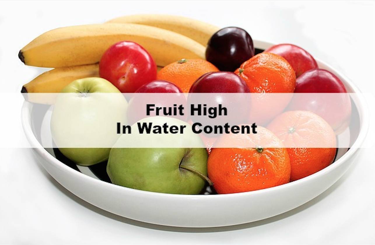 Water rich fruits