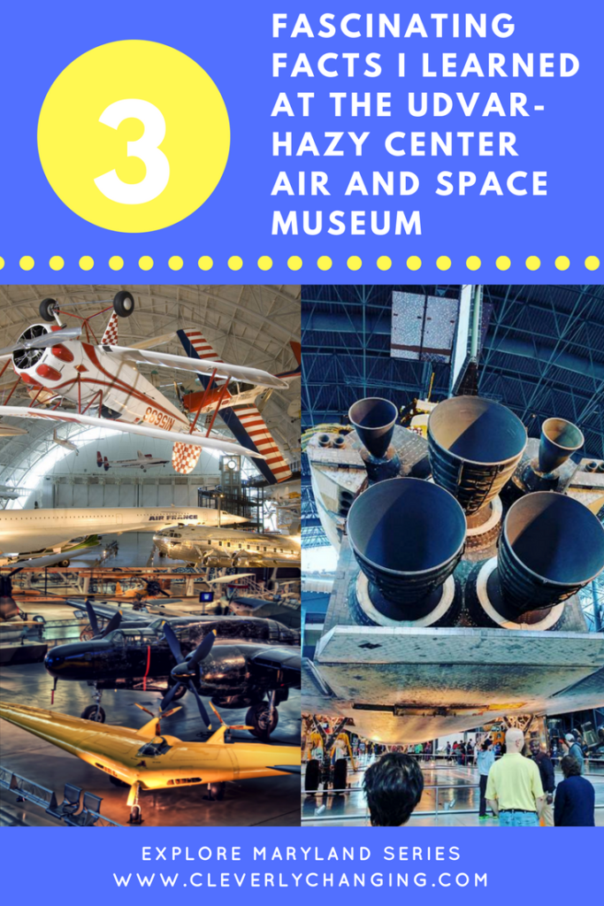 3 Fascinating facts from the UDVAR-HAZY CENTER Air and Space Museum