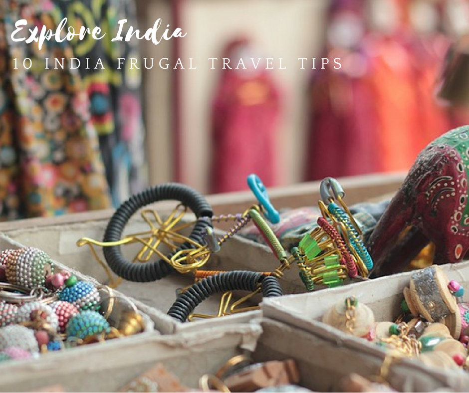 10 India Frugal Travel Tips #shopping #india #traveltips