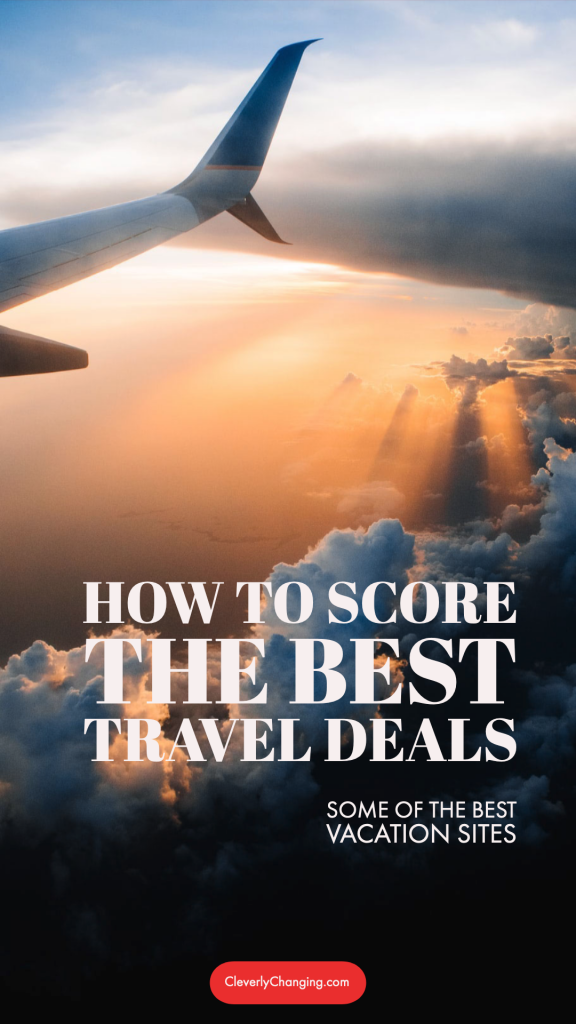 How to Score The Best Travel Deals