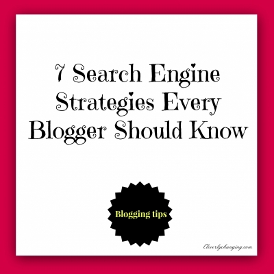 7 Search Engine Strategies Every Blogger Should Know