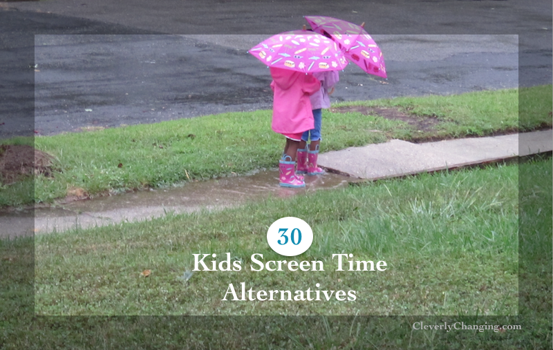 30 Screen Time Alternatives for #kids #parenting