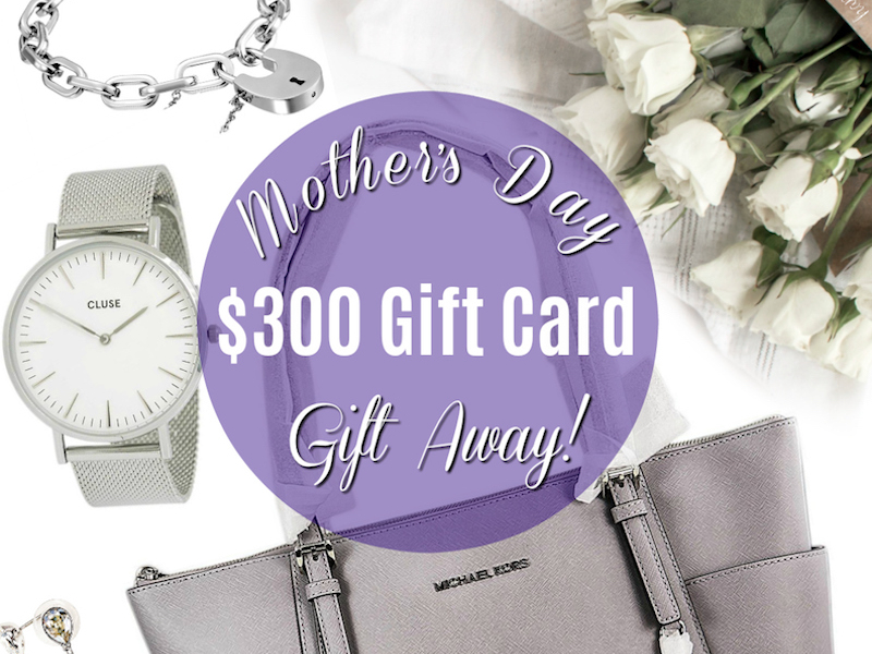 Enter to win a mothers day gift card worth $300
