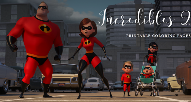 INCREDIBLES 2 Printable Coloring Pages #Incredibles2 - Cleverly Changing