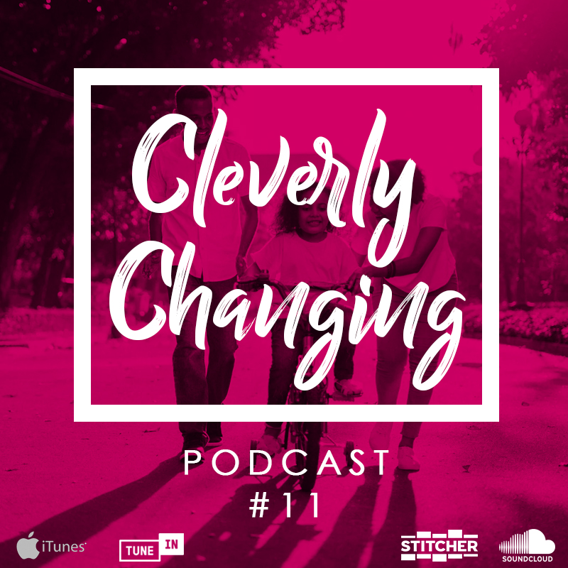 The Cleverly Changing Podcast 11 - how to protect our children from sexual predators