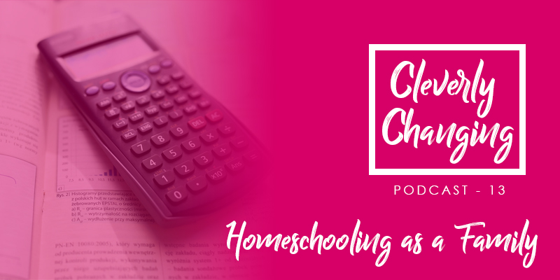 Homeschooling As a Family Lesson 13