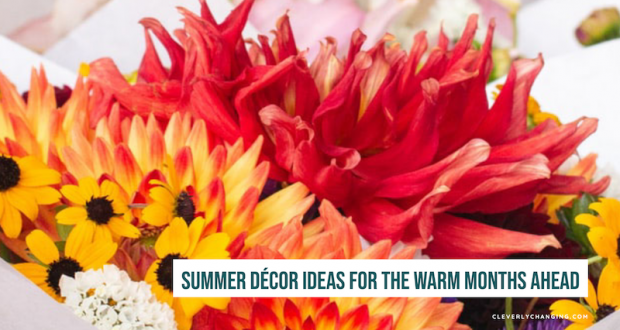 Summer Décor Ideas for the Warm Months Ahead