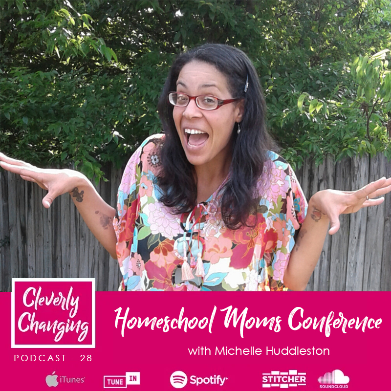 Learning more about homeschooling by signing up for the Homeschool Moms Conference | the Cleverly Changing Podcast Episode 28 *Bonus* #homeschool #homeschoolshedule #homeschooling