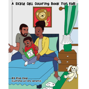 The Sickle Cell Coloring Book for Kids by Elle Cole
