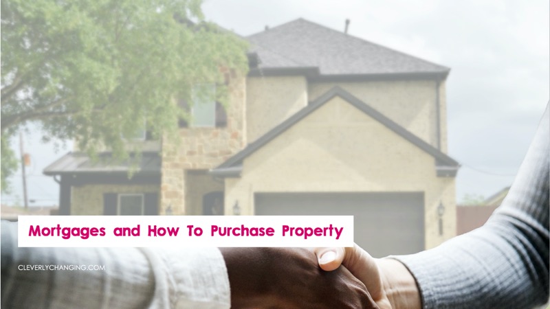 Home Mortgages and How To Purchase Property