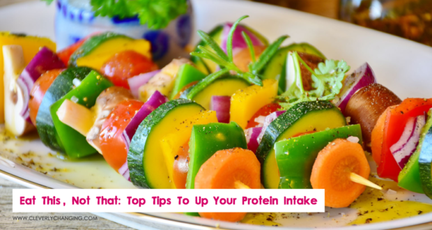 Eat This, Not That: Top Tips To Up Your Protein Intake