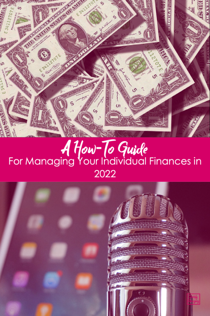 Managing Your Individual Finances in 2022
