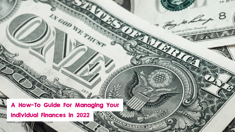 Managing Your Individual Finances in 2022