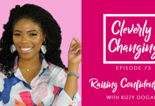 Raising Confident Kids with Kizzy Dogan on the Cleverly Changing Podcast