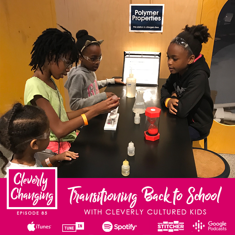 If you listen to the episodes in season one of the Cleverly Changing Podcast, you'll get to hear from our Cleverly Cultured Kids. During this show our children share their own and honest opinions about how they felt about attending school.
