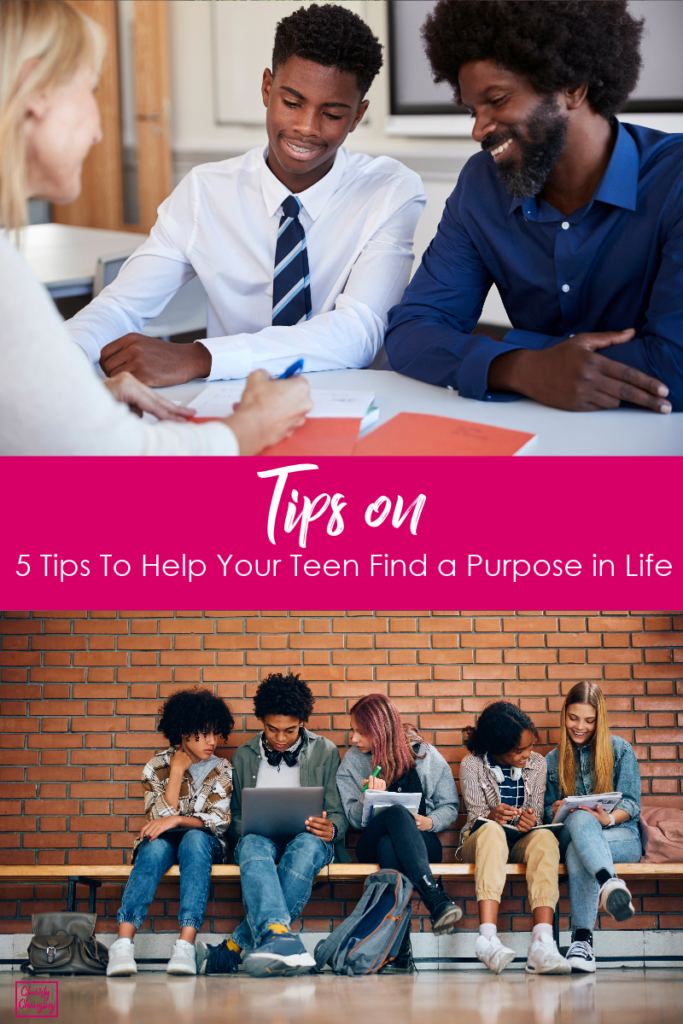 5 Tips To Help Your Teen Find a Purpose in Life